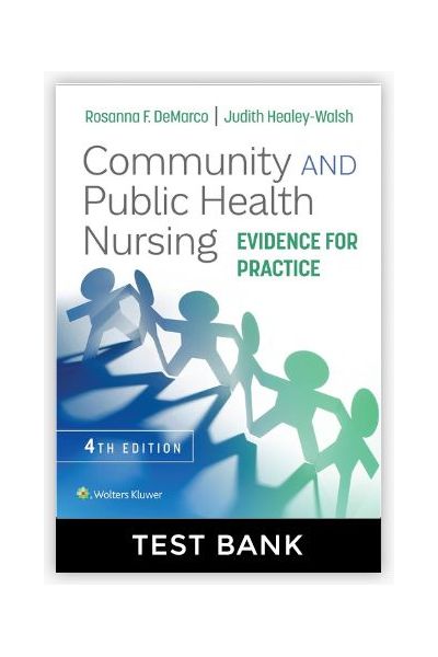 Test Bank For DeMarco & Walsh Community and Public Health Nursing Evidence for Practice 4th Edition