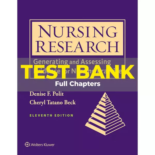 Test Bank for Nursing Research Generating and Assessing Evidence for Nursing Practice 11th Edition