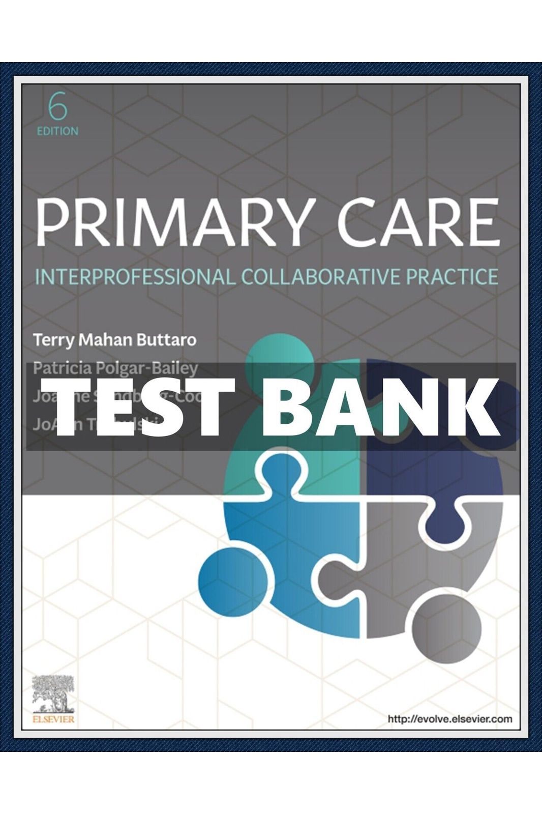 Test Bank for Primary Care Professional Collaborative Practice 6th Edition Buttaro