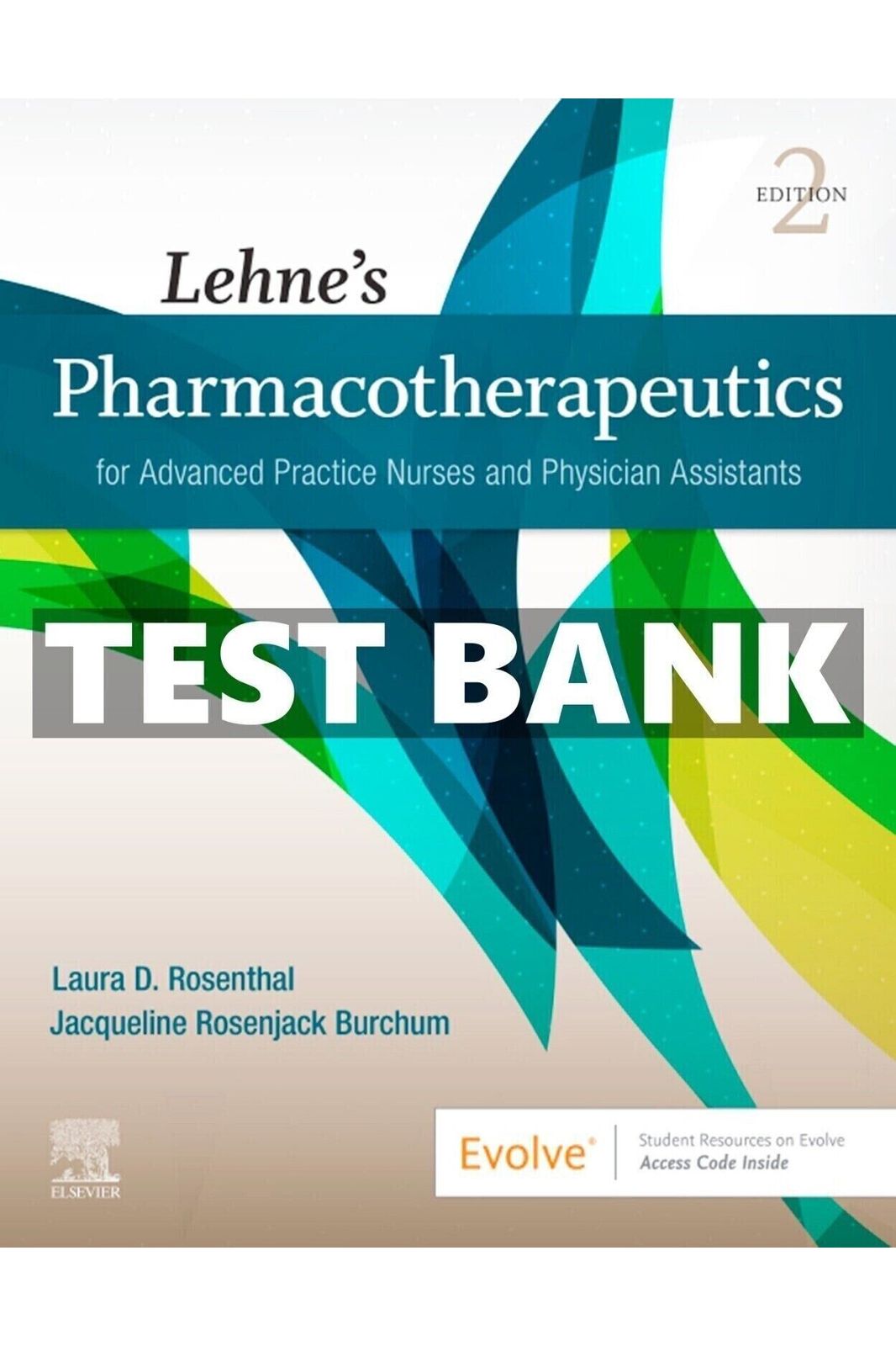 Test Bank For Lehne’s Pharmacotherapeutics for Advanced Practice Nurses 2nd Edition