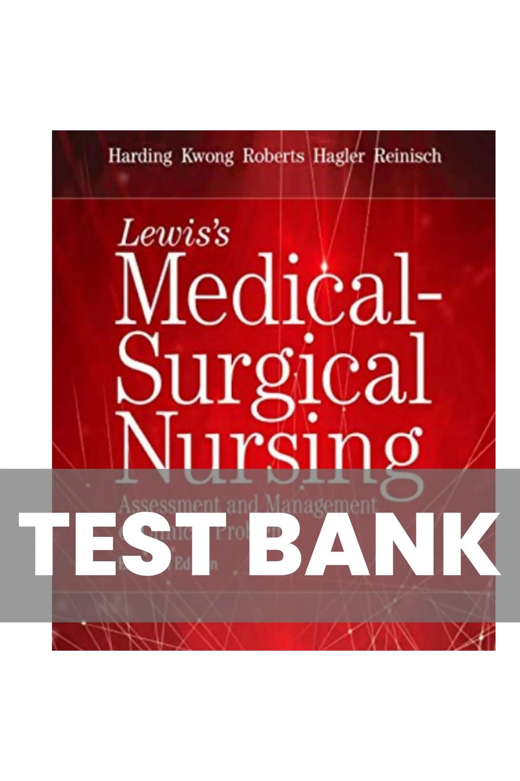 Test Bank for Lewis’s Medical Surgical Nursing Clinical Problem 11th Edition