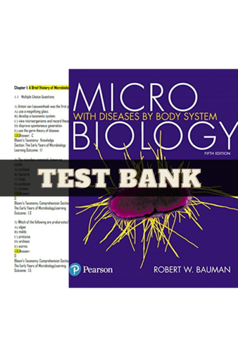 Test Bank for Microbiology with Diseases by Body System 5th Edition