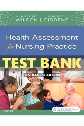 Test Bank For Health Assessment for Nursing Practice 6th Edition